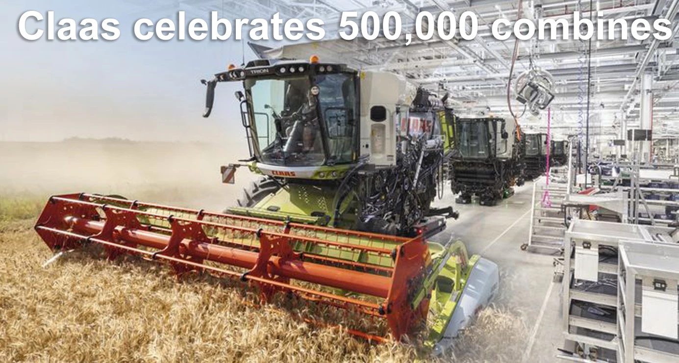 Claas has produced more than 500,000 combines