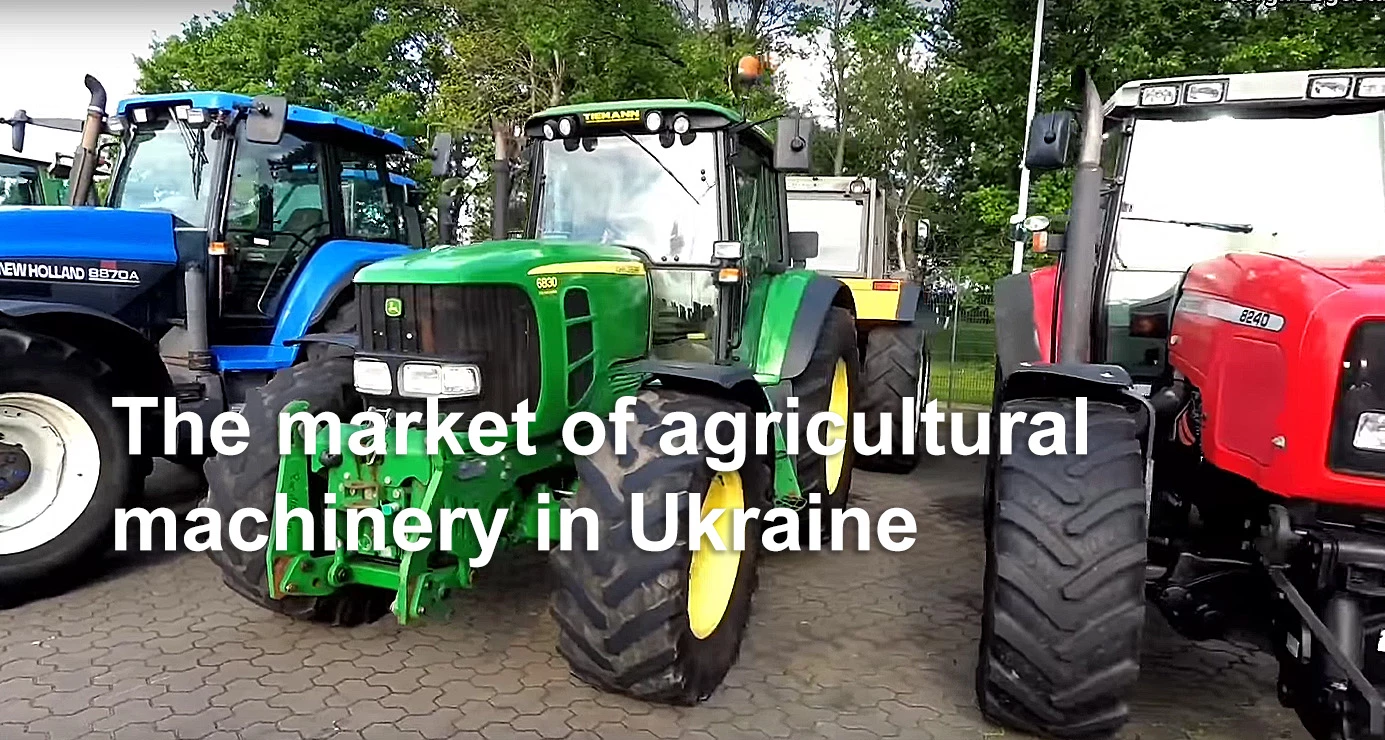 The agricultural machinery market in Ukraine